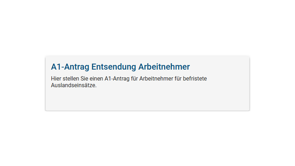 Vergrößerung des Bildes für Kachel "A1-Antrag Entsendung Arbeitnehmer".